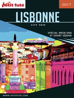 cover image of LISBONNE CITY TRIP 2017 City trip Petit Futé